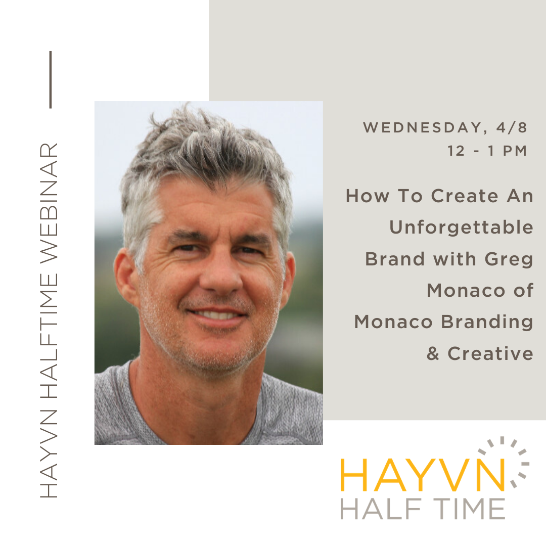 HAYVN Half Time Webinar: How To Create An Unforgettable Brand